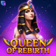 Queen Of Rebirth